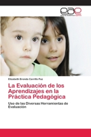 La Evaluación de los Aprendizajes en la Práctica Pedagógica 6202113669 Book Cover