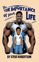 The Importance Of Your Life 2023349125 Book Cover