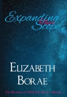 Expanding Their Scope: The Women of T.H.E.T.A. Book 1: Abigail B0BB5MX4SR Book Cover