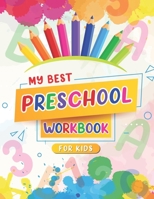 My Best Preschool Workbook For Kids: Color By Number And Alphabet Activity Book For Children Ages 3-8 B091F3MTXF Book Cover