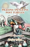 Pigeons Penguins Post Turtles: And Other Lousy Managers 1466278854 Book Cover