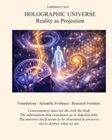 HOLOGRAPHIC UNIVERSE Reality as Projection B0H6NX1YVL Book Cover