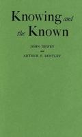 Knowing and the Known 1013982223 Book Cover