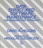 Data Structured Software Maintenance: The Warnier/Orr Approach 093263303X Book Cover