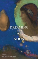 Dreaming at Noon B0CM7RX5XH Book Cover