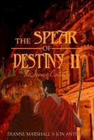 The Spear of Destiny II: The Journey Continues 1736127810 Book Cover