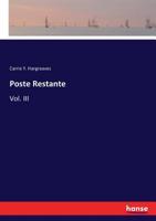 Poste Restante: Vol. III 3337064957 Book Cover