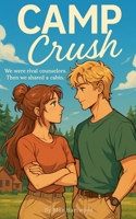 Camp Crush B0F6VW71ND Book Cover