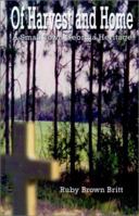 Of Harvest and Home: A Small Town Georgia Heritage 0759648085 Book Cover