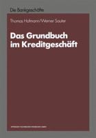 Das Grundbuch Im Kreditgeschaft 3663013456 Book Cover