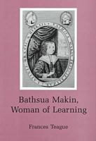 Bathsua Makin, Woman of Learning 0838753418 Book Cover