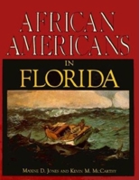 African Americans in Florida: An Illustrated History 156164031X Book Cover