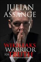 Julian Assange - WikiLeaks: Warrior for Truth 1926893557 Book Cover