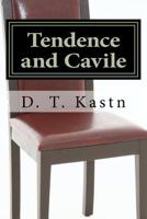 Tendence and Cavile 0615651119 Book Cover