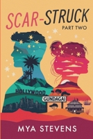 Scar-Struck: Part two 1763885275 Book Cover