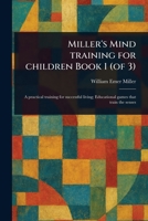 Miller's Mind Training for Children Book 1 (of 3) 1023431378 Book Cover