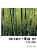 Redemption: Hindu and Christian (Select bibliographies reprint series) 1014135796 Book Cover