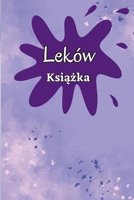 Książka Leków: 52-tygodniowa lista leków do śledzenia osobistych leków i pigulek Księga rekordów od poniedzialku do niedzieli 180384678X Book Cover