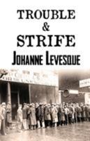 Trouble and Strife 178629012X Book Cover