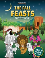 The Fall Feasts Activity Book 1988585384 Book Cover