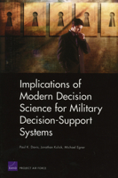 Implications of Modern Decision Science for Military Decision Support Systems 0833038087 Book Cover