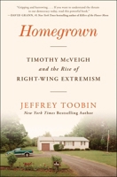 Homegrown: Timothy McVeigh and the Rise of Right-Wing Extremism 1668013576 Book Cover