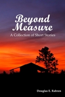 Beyond Measure 1088151744 Book Cover