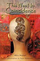 This Was No Coincidence 1477280839 Book Cover