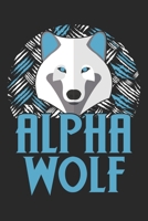 Alpha Wolf: Wolf Notebook Blank Line Wolves Animal Journal Lined with Lines 6x9 120 Pages Checklist Record Book Take Notes Gift Planner Paper Men Women Kids Christmas Gift for Wolf Lover 1706299109 Book Cover