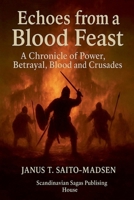 Echoes from a Blood Feast 8797640026 Book Cover