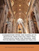 Commentary Upon the Gospel of St. Matthew 1145675468 Book Cover