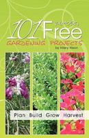 101 Almost Free Gardening Projects 1456519824 Book Cover