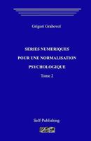 S�ries Num�riques Pour Une Normalization Psychologique. Tome 2 1523201517 Book Cover
