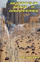 Discoveries - Murphys in Space III B0C7JD3FRW Book Cover