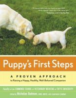 Puppy's First Steps : Raising a Happy, Healthy, Well-Behaved Dog 0618663045 Book Cover