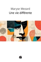 Une vie différente (French Edition) 2754741267 Book Cover