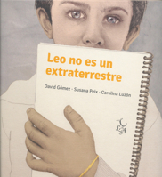 Leo No Es Un Extraterrestre 8412074645 Book Cover