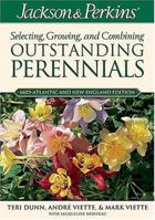 Jackson & Perkins Selecting, Growing and Combining Outstanding Perennials: Mid-Atlantic and New England Edition 159186089X Book Cover
