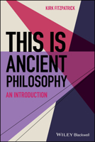 This is Ancient Philosophy: An Introduction 111987940X Book Cover