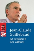 La confusion des valeurs 2220061051 Book Cover
