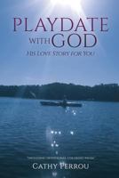 Playdate with God 1545644136 Book Cover