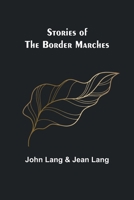 Stories of the Border Marches 9362925079 Book Cover