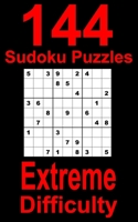 144 Sudoku Puzzles Extreme Difficulty: Travel friendly logic brain teaser Sudoku for experienced Sudoku solvers. With solutions. Sudoku puzzle book fo B08P8SJ5TB Book Cover