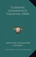 Elementa Grammatices Syrjaenae (1844) 1168392489 Book Cover