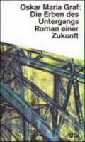 Die Erben des Untergangs. Roman einer Zukunft. 3423118806 Book Cover