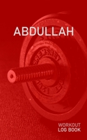 Abdullah: Blank Daily Health Fitness Workout Log Book | Track Exercise Type, Sets, Reps, Weight, Cardio, Calories, Distance & Time | Record Stretches ... First Name Initial A Red Dumbbell Cover 1655023764 Book Cover