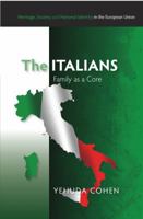 The Italians: Family as a Core 1845193911 Book Cover