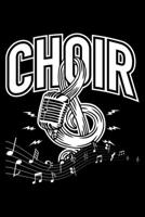 Choir: Lined A5 Notebook for Choirs 170806351X Book Cover