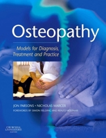 Osteopathy: Models for Diagnosis, Treatment and Practice 0443073953 Book Cover