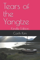 TEARS OF THE YANGTZE B0GDFJ3X95 Book Cover